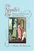 The Needle's Eye: Women And Work in the Age of Revolution