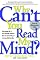 Why Can't You Read My Mind? Overcoming the 9 Toxic Thought Patterns that Get in the Way of a Loving Relationship