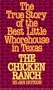 The Chicken Ranch: The True Story of the Best Little Whorehouse in Texas