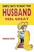 Simple Ways to Make Your Husband Feel Great