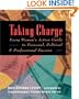 Taking Charge: Every Woman's Action Guide to Personal, Political & Professional Success
