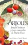 Arboles Frutales Exoticos Y Poco Conocidos En Puerto Rico (Spanish Edition)