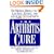 The Arthritis Cure: The Medical Miracle That Can Halt, Reverse, and May Even Cure Osteoarthritis