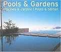 Pools & Gardens / Piscines & Jardins / Pools & Garten (Paperback)