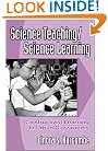 Science Teaching/Science Learning: Constructivist Learning in Urban Classrooms (Series on School Reform)