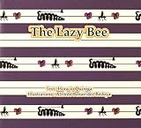 THE LAZY BEE