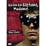 Ich bin ein Elefant, Madame