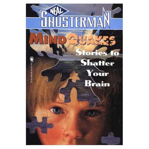 Mindquakes: Stories To Shatter Your Brain (Scary Stories)