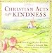 Christian Acts of Kindness: The Random Acts of Kindness Foundation (Random Acts of Kindness)