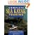 The Complete Guide to Sea Kayak Touring