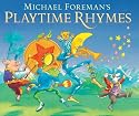 Michael Foreman's Playtime Rhymes