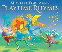 Michael Foreman's Playtime Rhymes