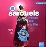 30 sarouels et autres trucs de filles !