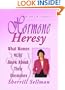 Hormone Heresy : What Women Must Know About Their Hormones
