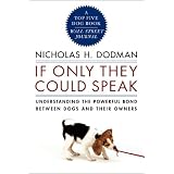 If Only They Could Speakby Nicholas H Dodman