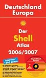 Der gro&szlig;e Shell-Atlas 2006/2007 - 