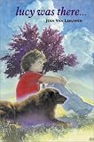 Books : Lucy Was There --