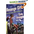 Revenge Gifts by  Cindy Cruciger