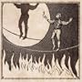 Man on the Burning Tightrope