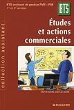 Etudes et actions commerciales 1e et 2e ann�es BTS Assistant de Gestion de PME-PMI