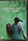 Algunas Veces en Abril (Sometimes in April) [*Ntsc/region 4 Dvd. Import-latin America] Spanish Art Cover