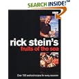 Rick Stein's Fruits of the Sea: Over 150 Seafood Recipes for Every Occasion