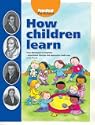 How Children Learn