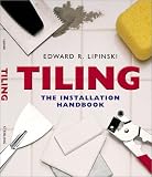 Home & Interior Design books item: Tiling: The Installation Handbook