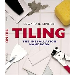 Tiling: The Installation Handbook