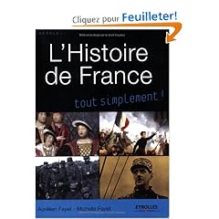 L'Histoire de France : Des origines � nos jours