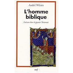 L'homme biblique : Lectures dans le premier Testament