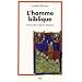 L'homme biblique : Lectures dans le premier Testament