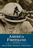 America Firsthand: Volume Two: Readings from Reconstruction to the Present