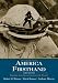 Book America Firsthand: Volume Two: Readings from Reconstruction to the Present