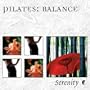 Serenity Series: Pilates - Balance