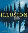 Art of the Illusion, The: Deceptions to Challenge the Eye and the Mind