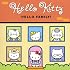 Hello Kitty, Hello Family!