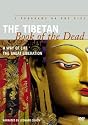 The Tibetan Book of the Dead (A Way of Life / The Great Liberation)