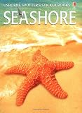 Seashore Sticker Book (Usborne Spotter`s Guides Sticker Books)