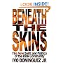 Beneath the Skins: The New Spirit and Politics of the Kink Community
