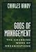 Gods of Management: The Changing Work of Organizations