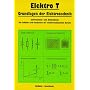Elektro T, Grundlagen der Elektrotechnik, Lehrbuch: Informations- und Arbeitsbuch f�r Sch�ler und Studenten der elektrotechnischen Berufe