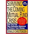 Surviving The Coming Mutual Fund Crisis: How You Can Take Defensive Measures To 