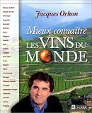Revue Editions de l'Homme  / Mieux connaître les vins du monde