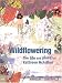 Wildflowering: The Life and Places of Kathleen McArthur