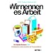 Wir nennen es Arbeit