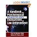A Handbook for Psychological Fitness-For-Duty Evaluations in Law Enforcement