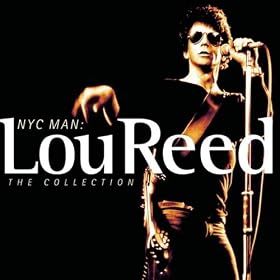 NYC Man: Lou Reed The Collection