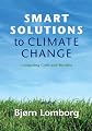 Smart Solutions to Climate Change: Comparing Costs and Benefits