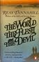 The World,  The Flesh And The Devil